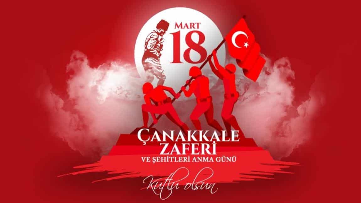 18 Mart Çanakkale Zaferimizin 109. Yılı kutlu olsun! 